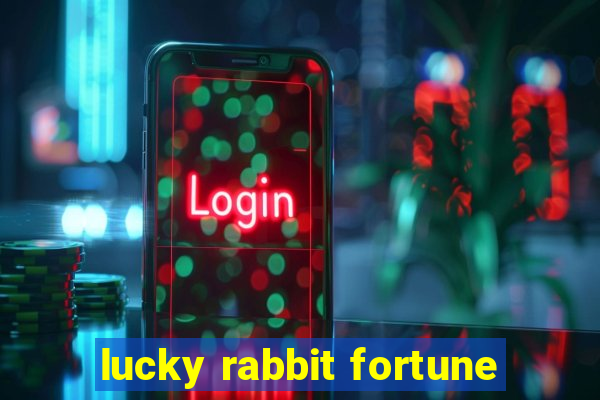 lucky rabbit fortune